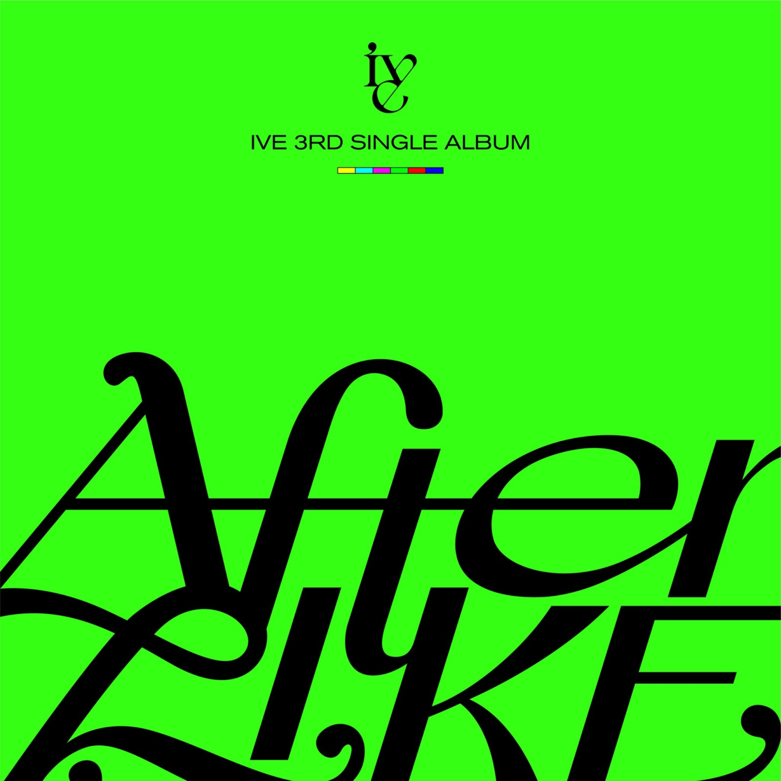 IVE (アイブ) が華やかな3rdシングル「After LIKE (アフターライク)」をリリース