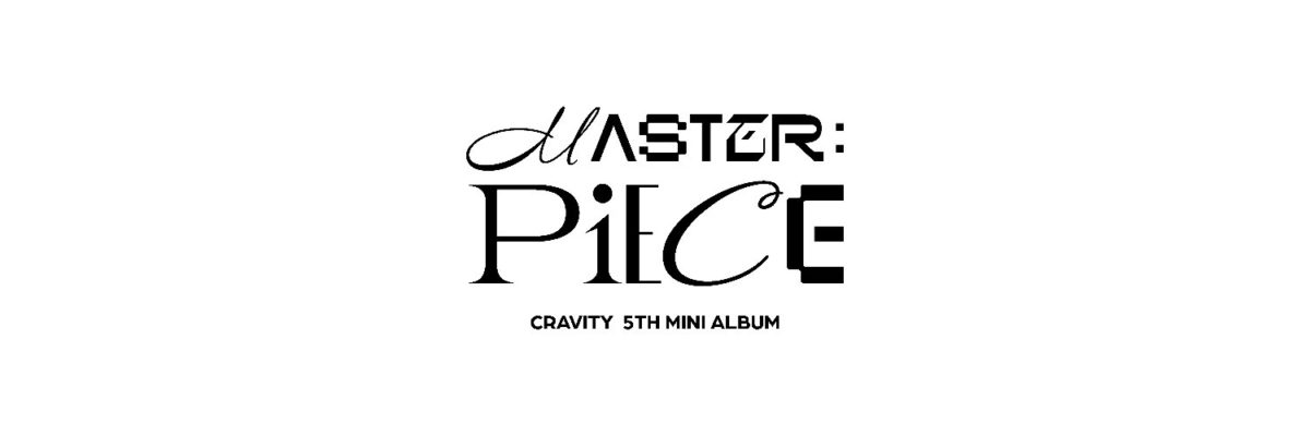 CRAVITY 크래비티 5th Mini Album 「MASTER : PIECE」「Groovy」