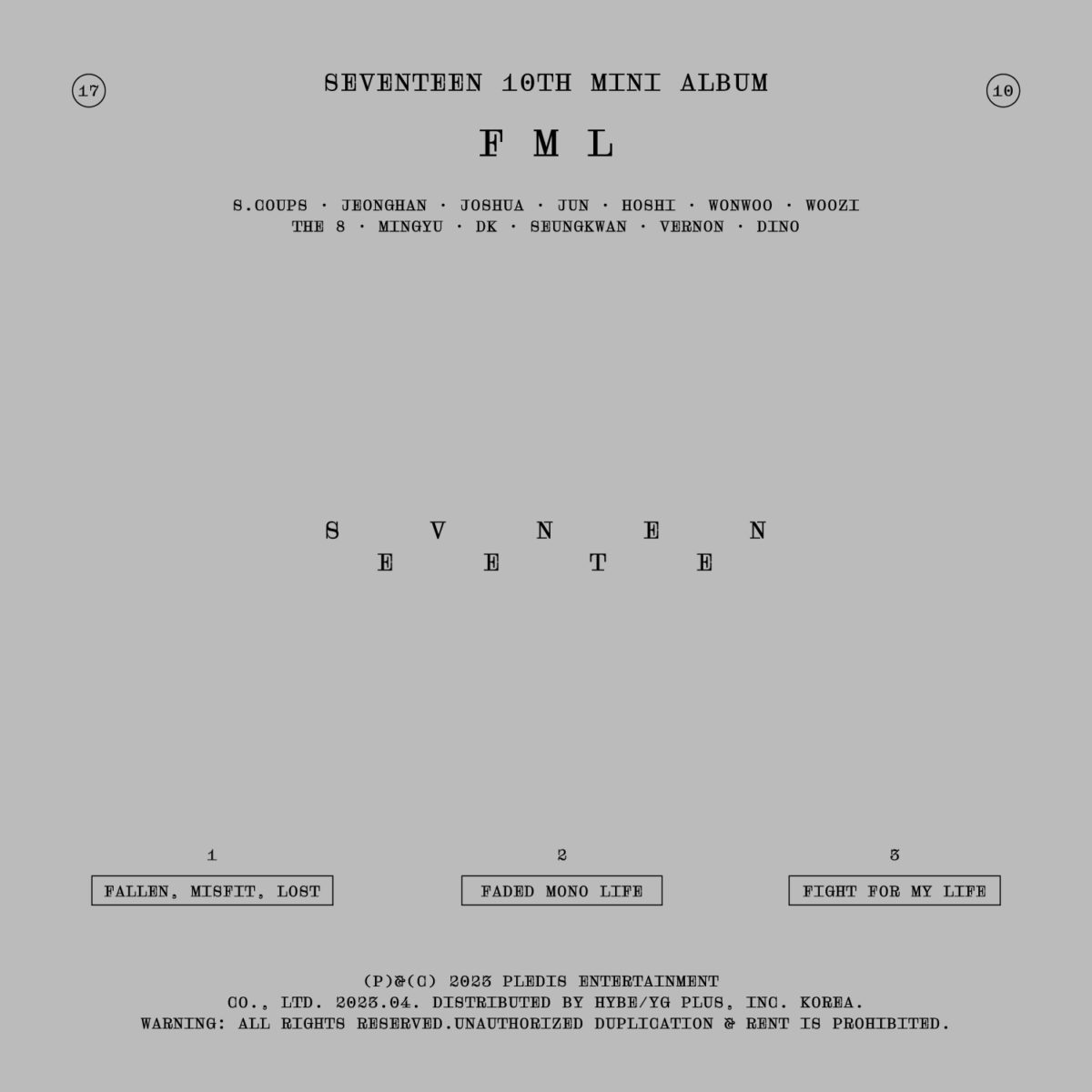 SEVENTEEN 10th Mini Album 「FML (Fuck My Life)」
SEVENTEEN 「손오공 孫悟空 (Super)」