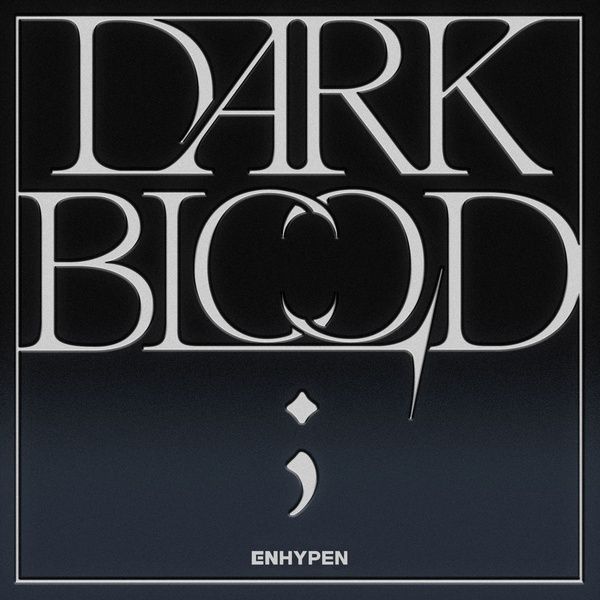 ENHYPEN 4th Mini Album「DARK BLOOD」
ENHYPEN 「Bite Me」
ヒスン
ソヌ
ソンフン
ニキ
ジョンウォン
ジェイ
ジェイク
